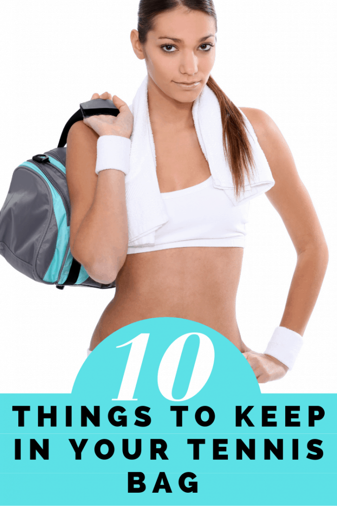 10 Things to keep n your tennis bag