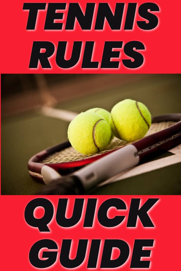 Tennis Rules for Beginners:  Find out what tennis rules you need to know before you step out on the tennis court.  This quick guide is perfect for new or beginner tennis players.