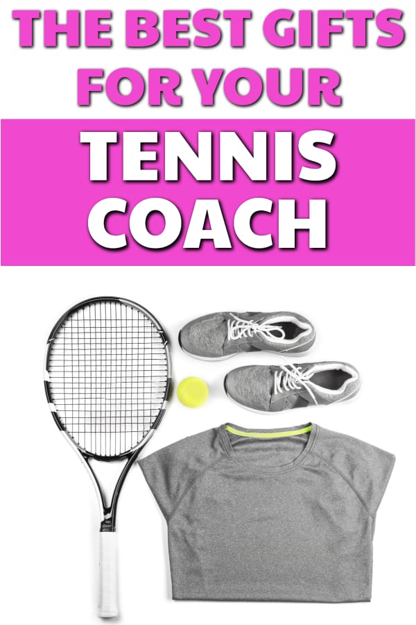 The Best Gifts for Your Tennis Coach