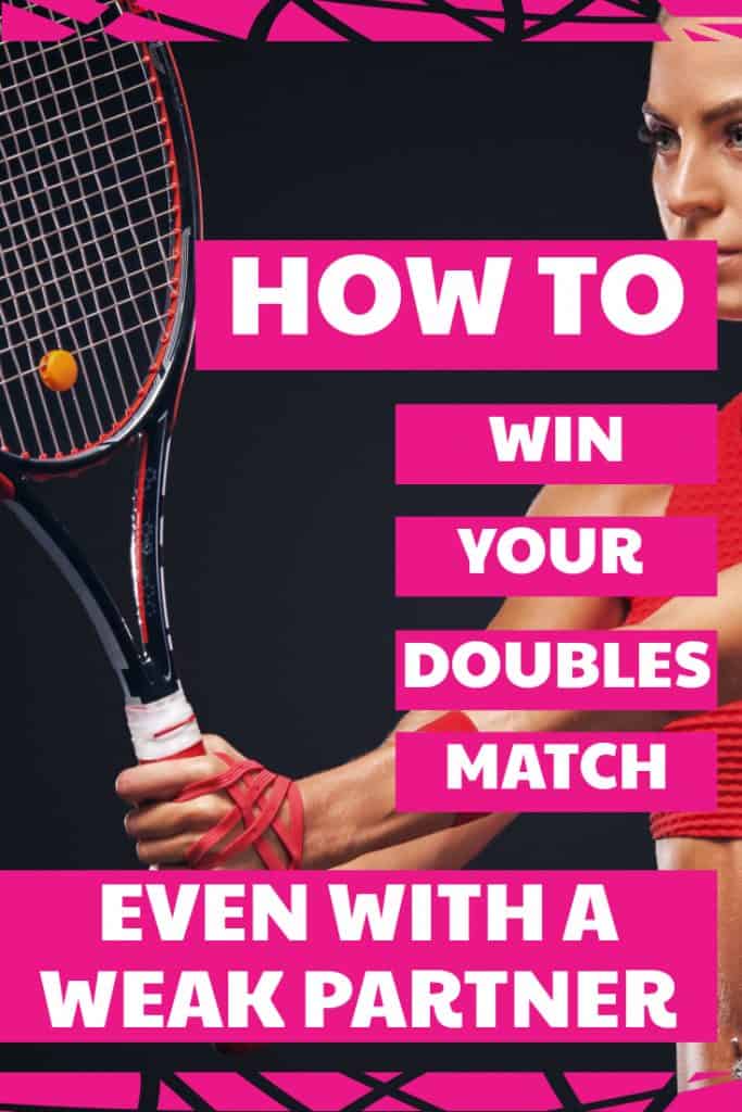 How to Win Doubles Tennis With a Weak Partner