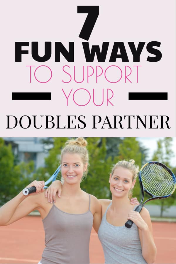 Support Your Doubles Partner