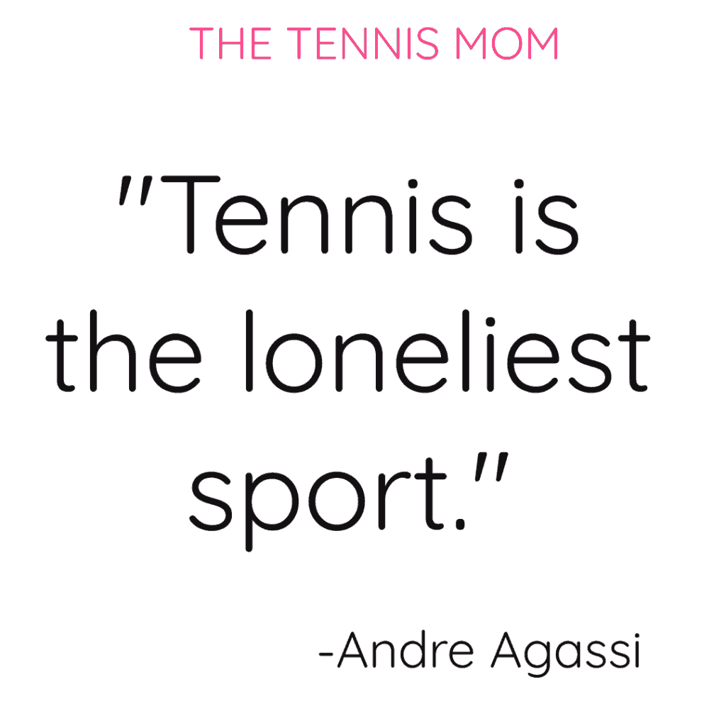Famous tennis quote by Andre Agassi.