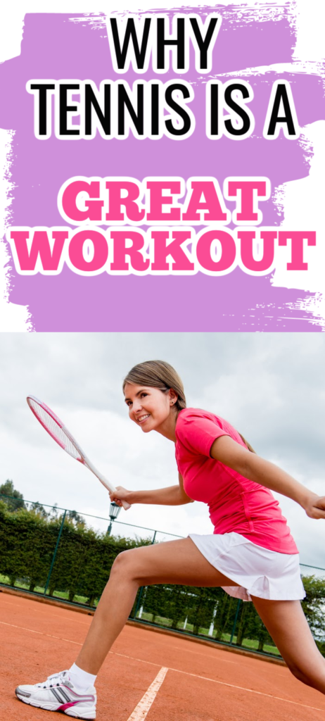 why tennis is a good workout